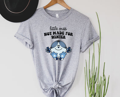 Little Miss Not Made For Winter Graphic Tee and Sweatshirt
