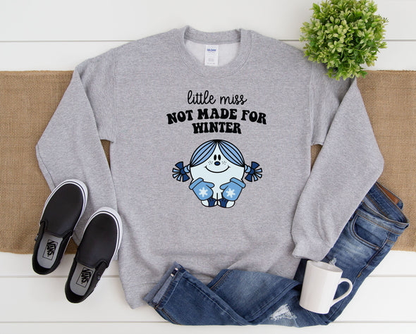 Little Miss Not Made For Winter Graphic Tee and Sweatshirt