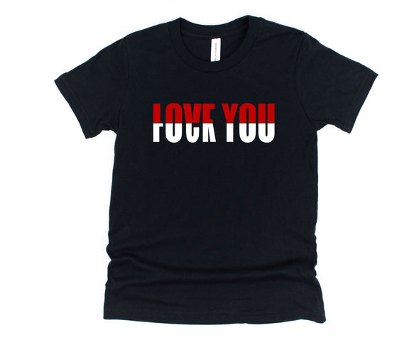 Love You F You Graphic Tee