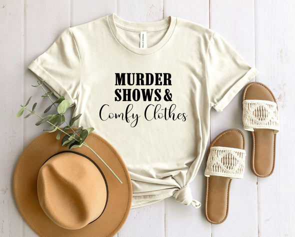 Murder Shows & Comfy Clothes Graphic Tee