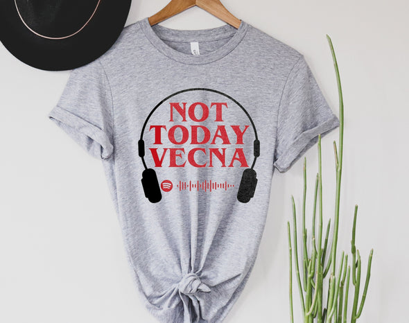 Not Today Vecna Graphic Tee