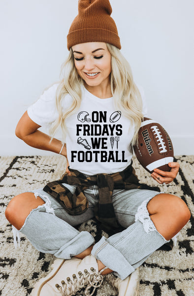 On Fridays We Football Graphic Tee and Sweatshirt