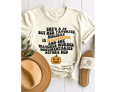 She's A 10 But Halloween Graphic Tee and Sweatshirt