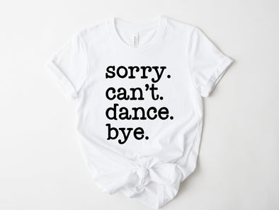 Sorry Dance Graphic Tee