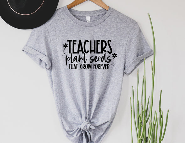 Teachers Plant Seeds Graphic Tee