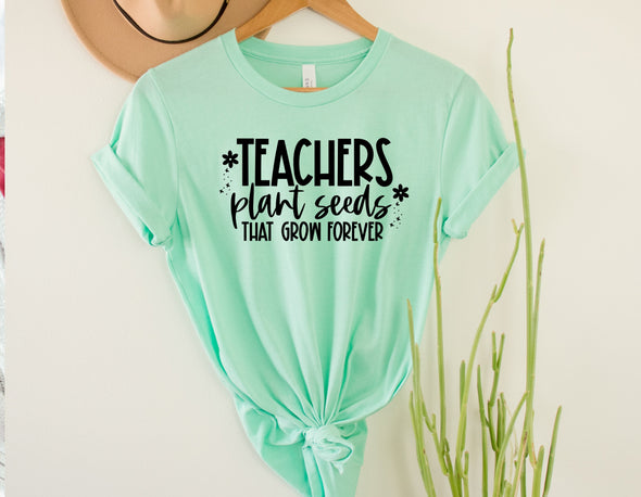 Teachers Plant Seeds Graphic Tee