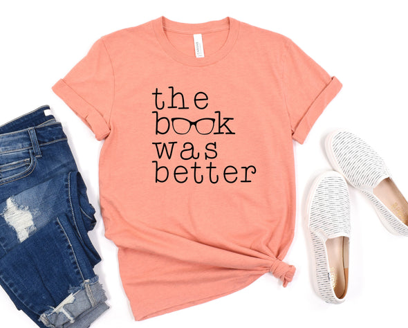 The Book Was Better Graphic Tee