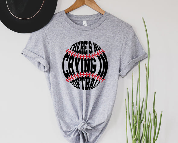 There's No Crying In Softball Graphic Tee