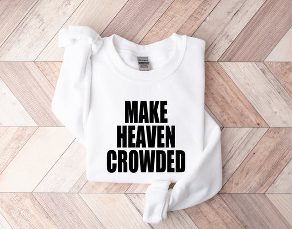 Varsity Make Heaven Crowded Graphic Tee and Sweatshirt