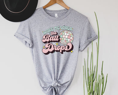 Wake Me Up When The Ball Drops Graphic Tee