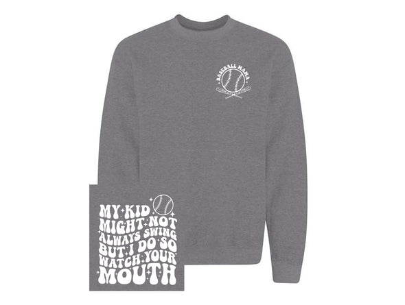 Watch Your Mouth Graphic Tee and Sweatshirt