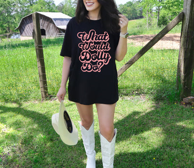 What Would Dolly Do Graphic Tee