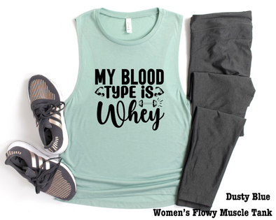 My Blood Type Is Whey Graphic Tee