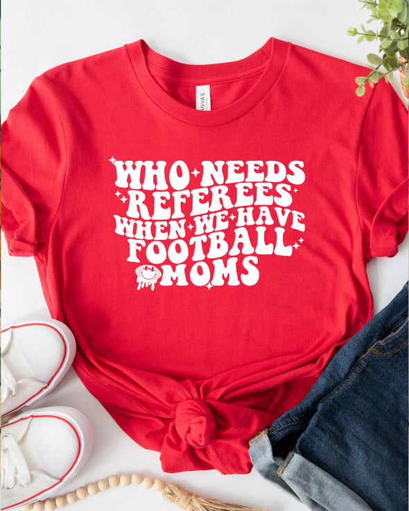 Who Needs Referees Graphic Tee