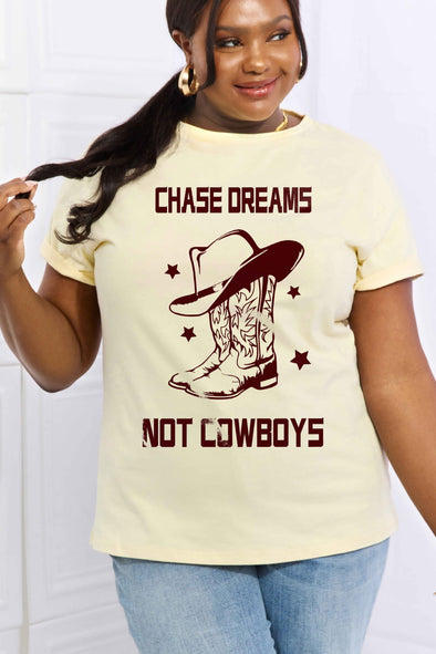 Simply Love CHASE DREAMS NOT COWBOYS Graphic Cotton Tee