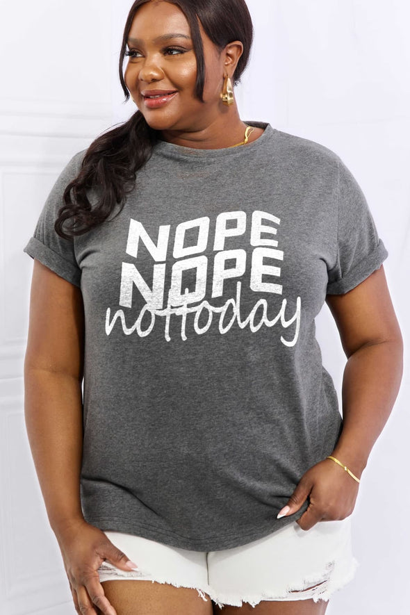 Simply Love NOPE NOPE NOT TODAY Graphic Cotton Tee