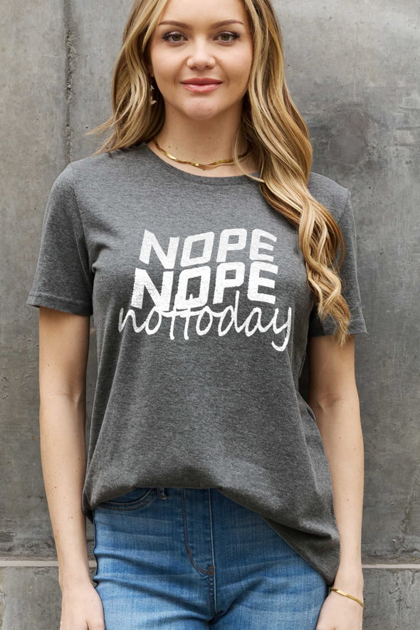 Simply Love NOPE NOPE NOT TODAY Graphic Cotton Tee