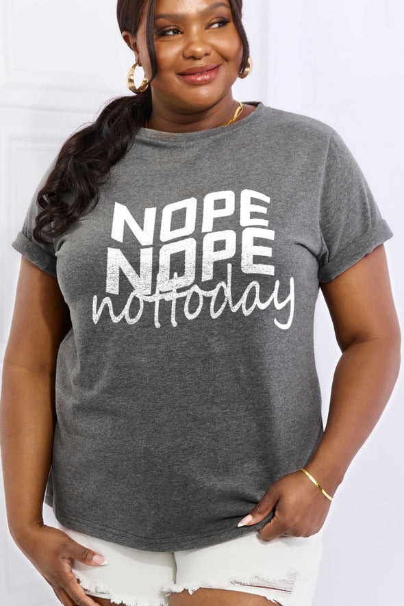 Simply Love NOPE NOPE NOT TODAY Graphic Cotton Tee