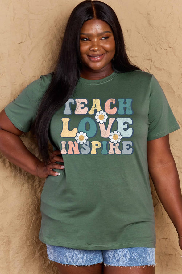 Simply Love TEACH LOVE INSPIRE Graphic Cotton T-Shirt