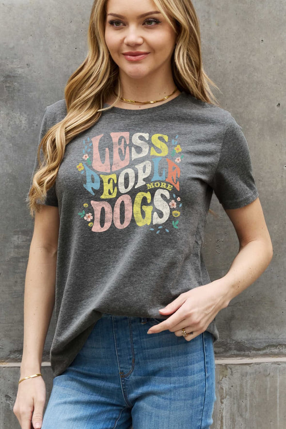 Simply Love LESS PEOPLE MORE DOGS Graphic Cotton T-Shirt
